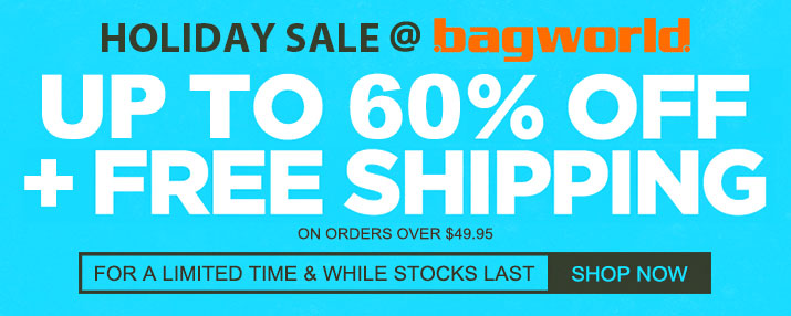 HOLIDAY SALE @ Bagworld - Bags & Luggage Up To 60% Off!